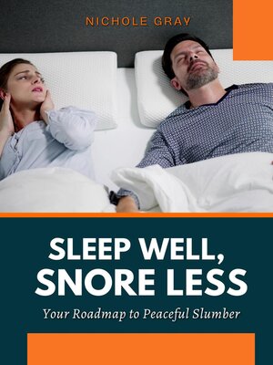 cover image of Sleep Well, Snore Less